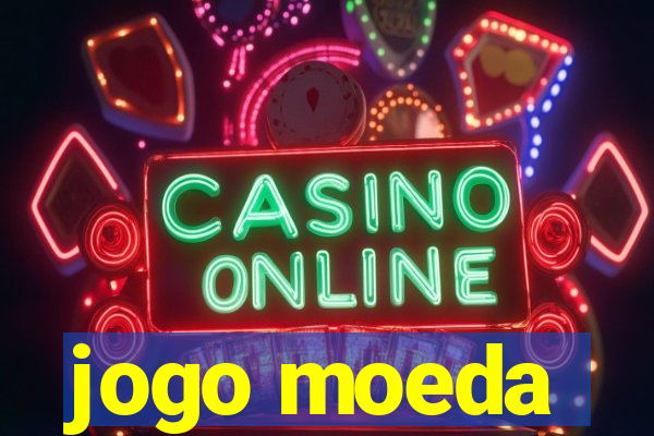jogo moeda
